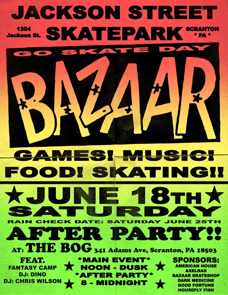Jackson Street Skatepark Bazaar - Go Skate Day Scranton PA